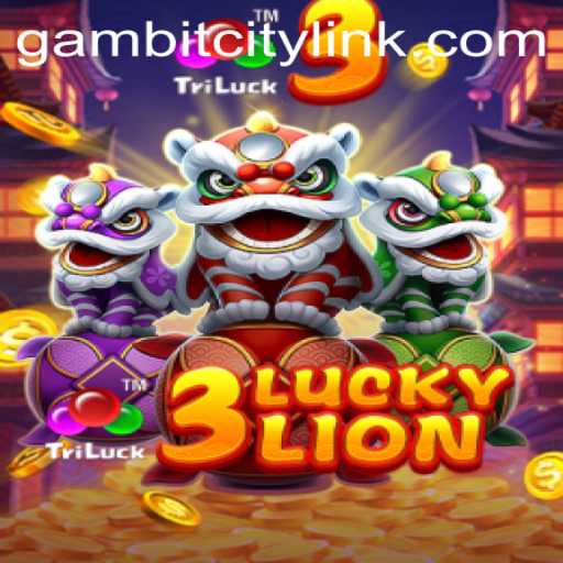 Exploring 3LUCKYLION at GAMBITCITY: A Thrilling Gaming Experience