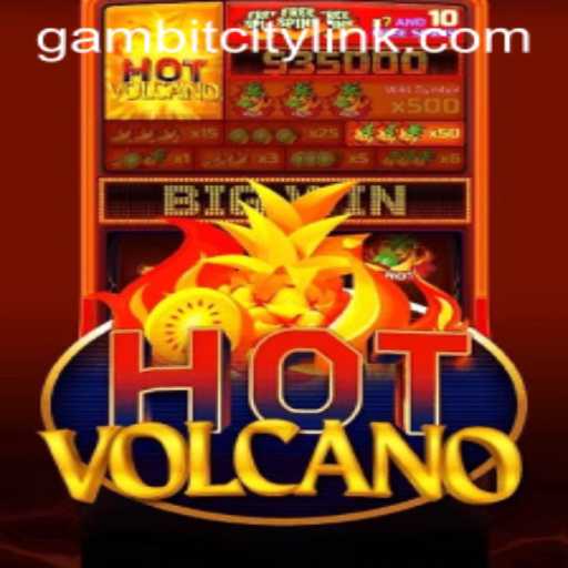 Exploring HotVolcano: A Thrilling Gaming Experience in the Heart of GAMBITCITY