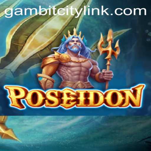 Discover the Enigmatic World of Poseidon: The GAMBITCITY Phenomenon