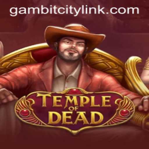 Unraveling the Exciting World of TempleofDead: An In-depth Guide