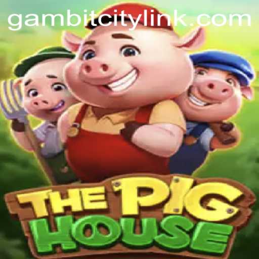 Exploring ThePigHouse: A Strategic Adventure in GAMBITCITY